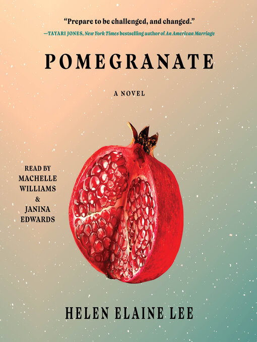 Title details for Pomegranate by Helen Elaine Lee - Wait list